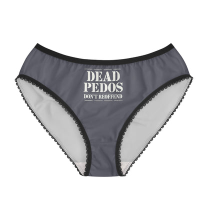 "Dead Pedos Don't Re-Offend", Women's Briefs (Dolphin Grey)