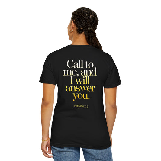 "Call to Me - Jeremiah 33:3" #02, Unisex T-shirt