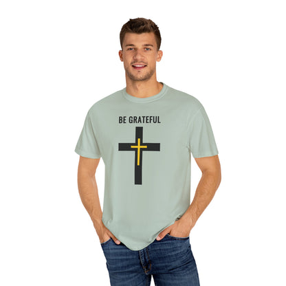 "Be Grateful", Unisex T-shirt