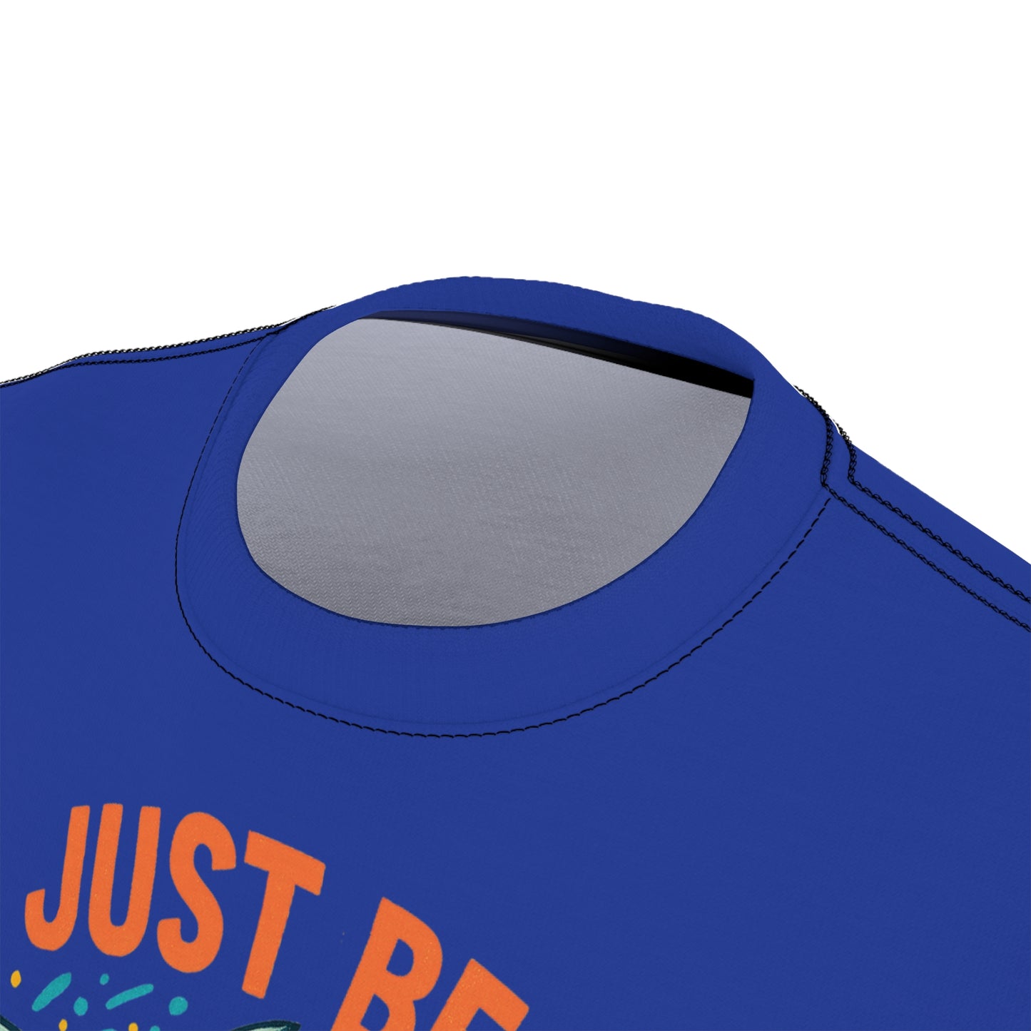 "Just Be Yourself", Unisex T-shirt (Patriot Blue)