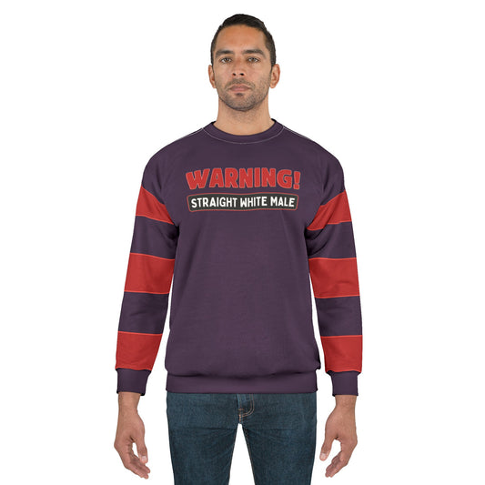 "Warning! Straight White Male", Unisex Sweatshirt (Purple Nights)