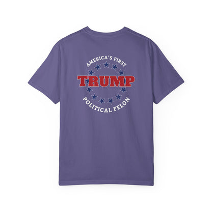 "Trump - America's First Political Felon", Unisex T-shirt