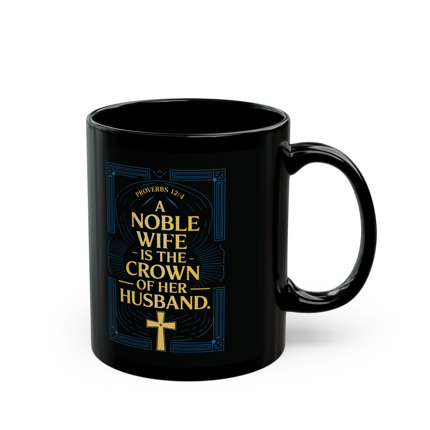 "Proverbs 12:4", Black Mug (11oz & 15oz)