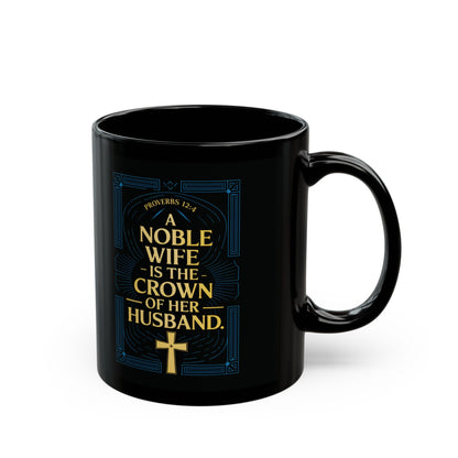 "Proverbs 12:4", Black Mug (11oz & 15oz)