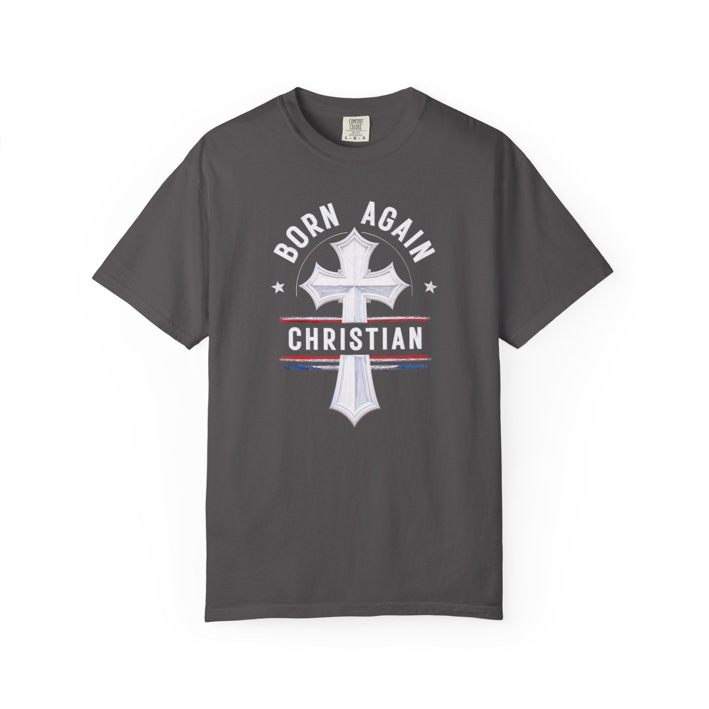 "Born Again Christian" #04, Unisex T-shirt