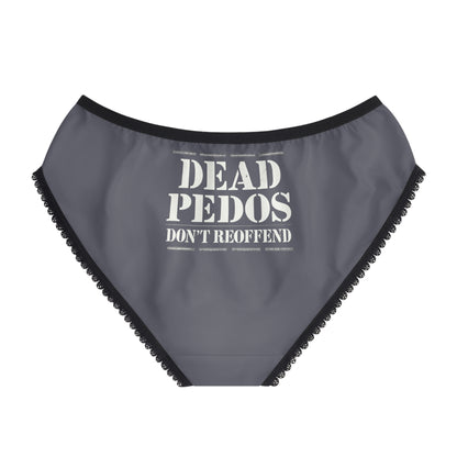 "Dead Pedos Don't Re-Offend", Women's Briefs (Dolphin Grey)
