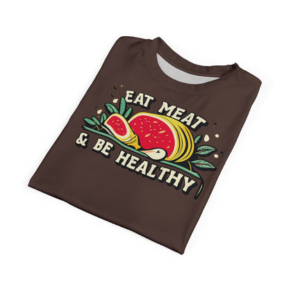 "Eat Meat & Be Healthy", Unisex T-shirt (Zanzibar Brown)