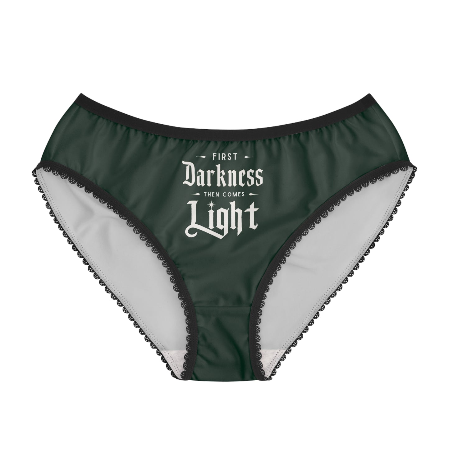 "First Darkness Then Comes Light" #02, Women's Briefs (Deep Grove Green)