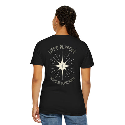 "Life's Purpose Begins at Conception", Unisex T-shirt