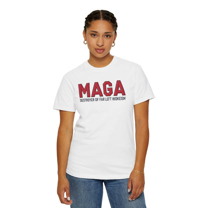 "MAGA - Destroyer of Far Left Wokeism", Unisex T-shirt