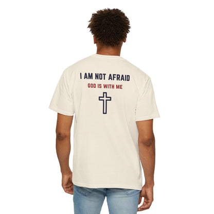 "I am not Afraid", Unisex T-shirt (Light Colors)