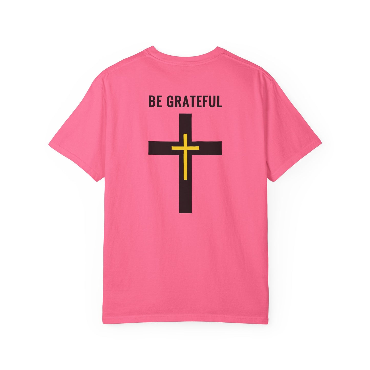 "Be Grateful", Unisex T-shirt