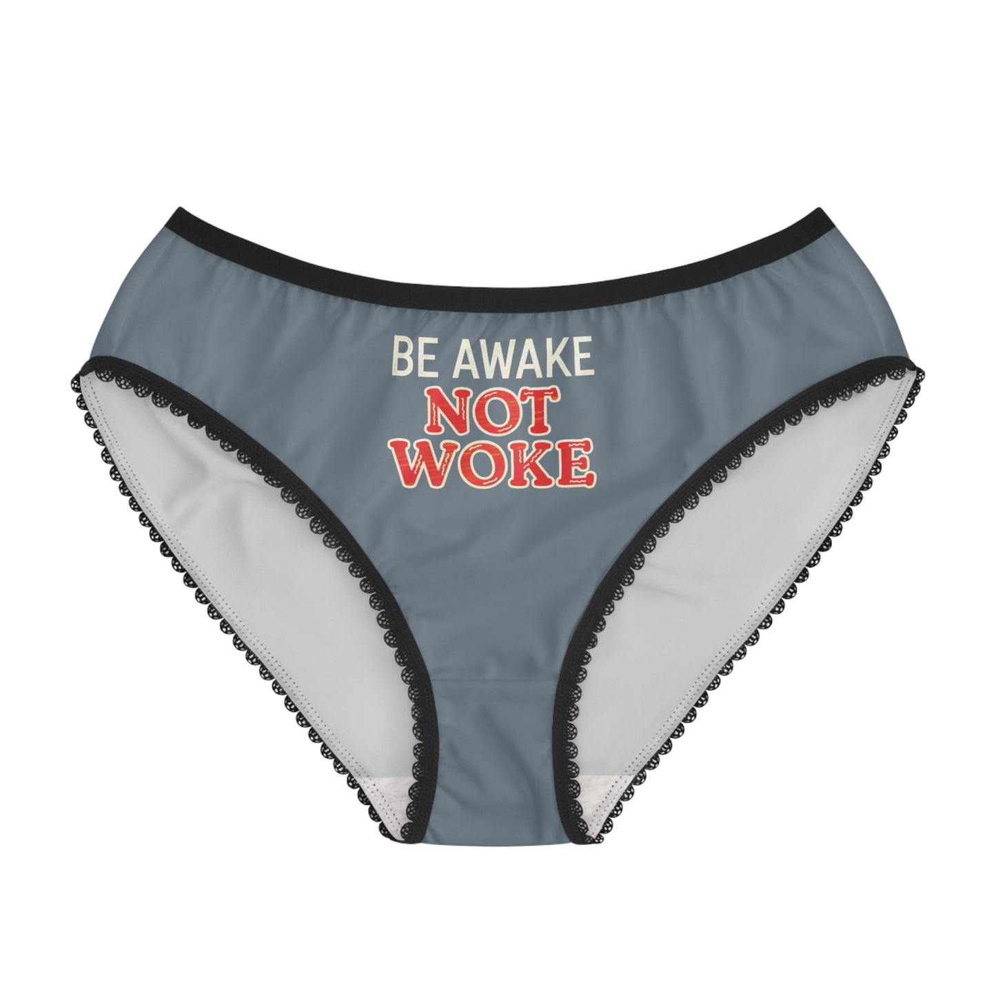 "Be Awake Not Woke" #10, Women's Briefs (Slate Grey)