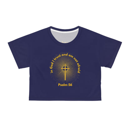 "Psalm 56 - In God I Trust and Am Not Afraid", Crop Tee (Obsidian Blue)