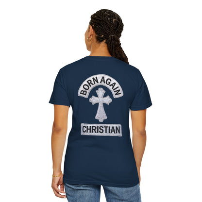 "Born Again Christian" #03, Unisex T-shirt
