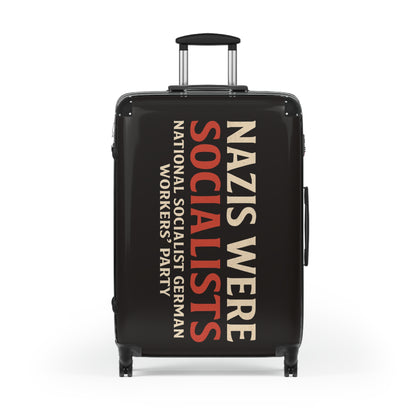 "Nazis were Socialists", Suitcase (Soot Black)