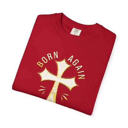 "Born Again Christian" #02, Unisex T-shirt
