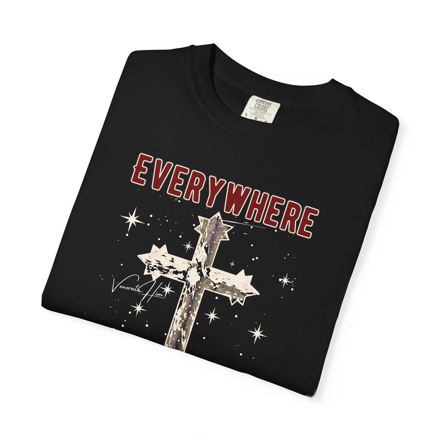 "Everywhere - In All Things", Unisex T-shirt