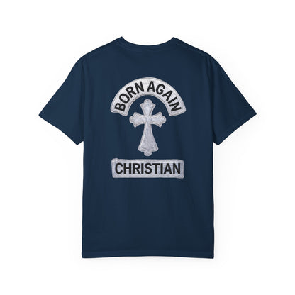 "Born Again Christian" #03, Unisex T-shirt