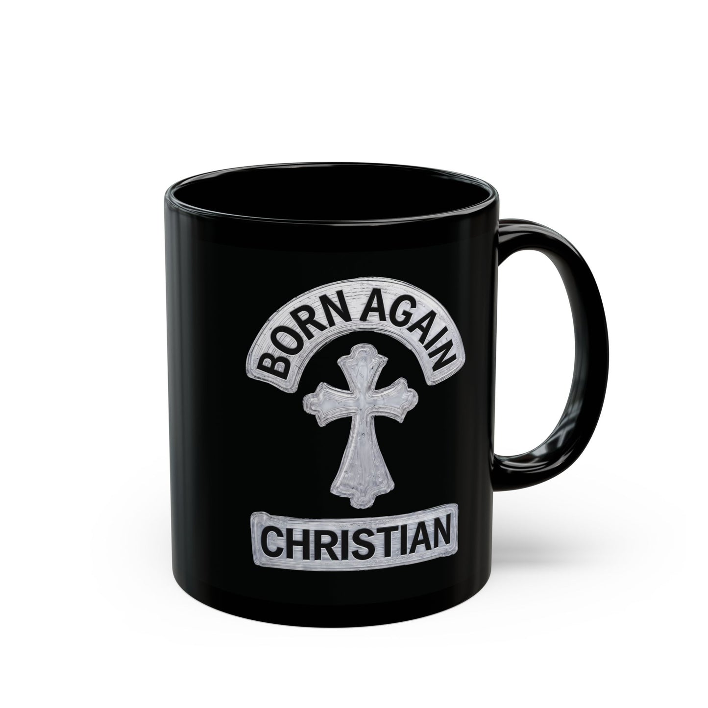"Born Again Christian" #03, Black Mug (11oz & 15oz)