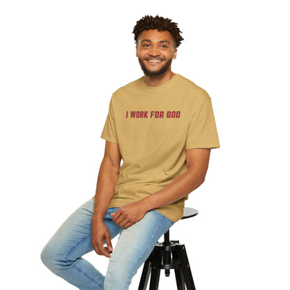 "I Work for God", Unisex T-shirt (Red Font)