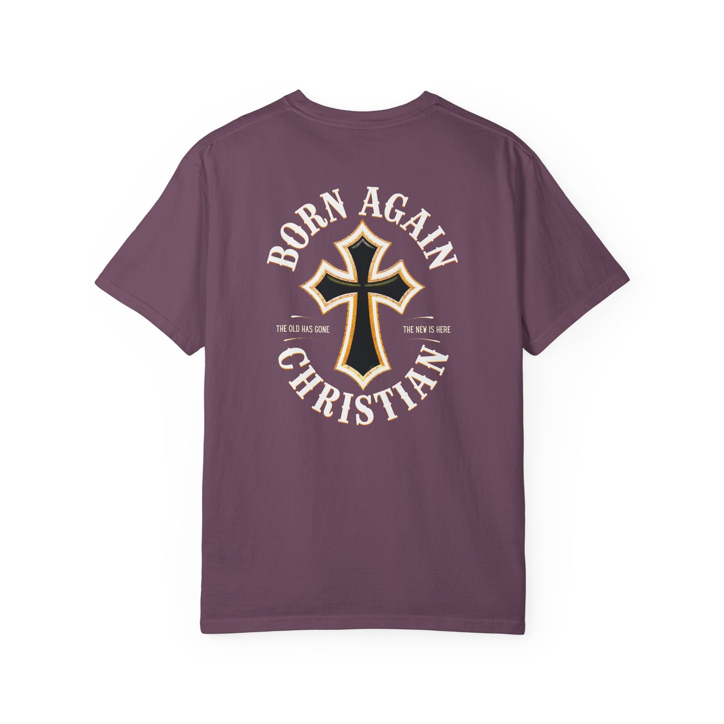 "Born Again Christian" #01, Unisex T-shirt