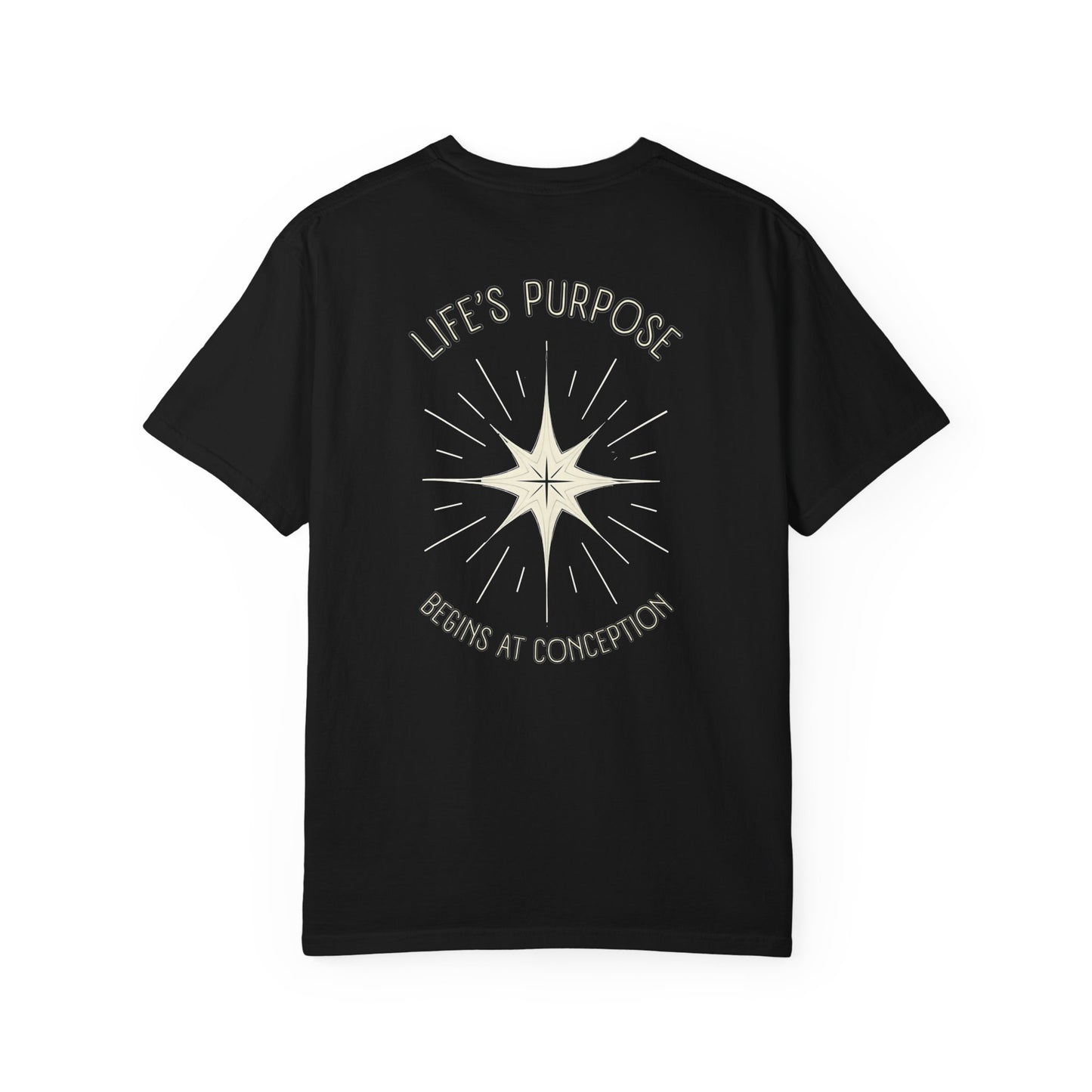 "Life's Purpose Begins at Conception", Unisex T-shirt