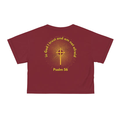 "Psalm 56 - In God I Trust and Am Not Afraid", Crop Tee (Dark Cherry Red)