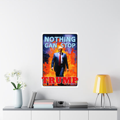 "Nothing Can Stop Trump", Poster