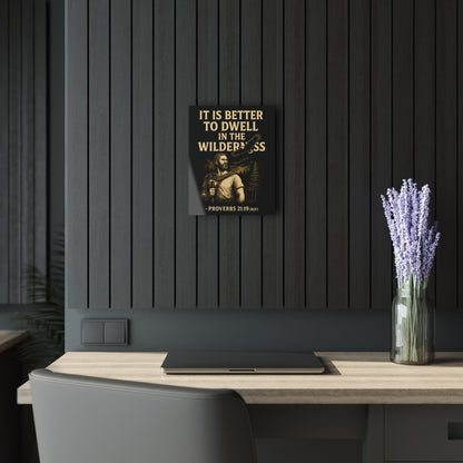 "Proverbs 21:19 (KJV)", Acrylic Wall Prints (French Cleat Hanging) (Peatshadow Black)
