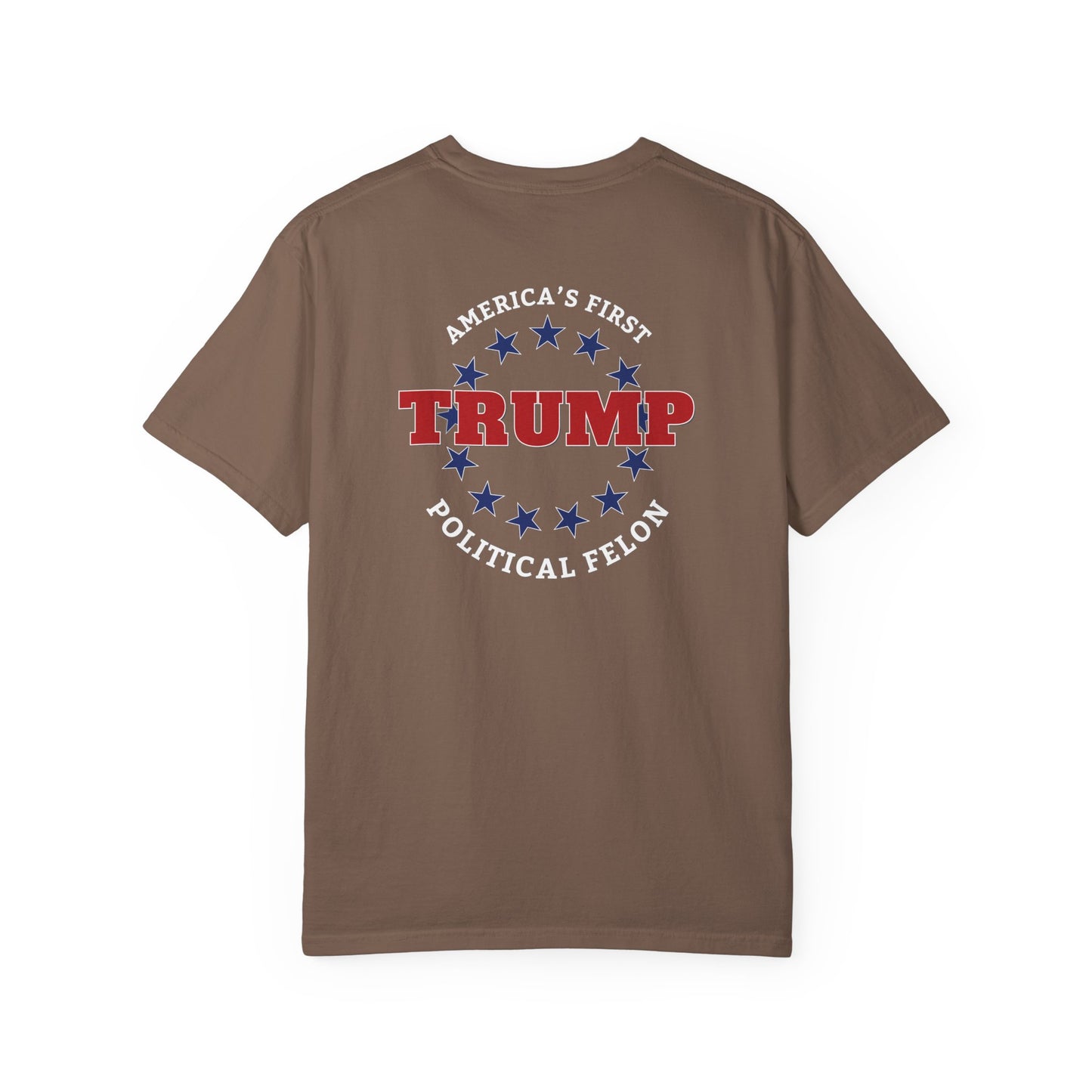 "Trump - America's First Political Felon", Unisex T-shirt