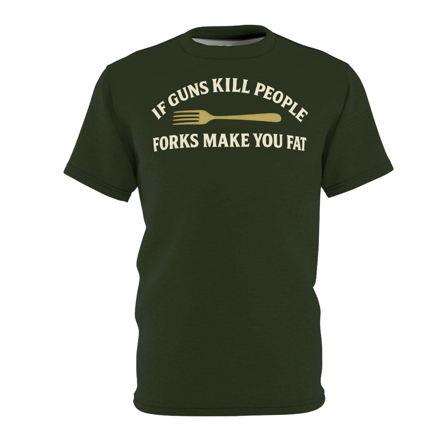 ''Forks Make You Fat", Unisex T-shirt (Ironrush Green)