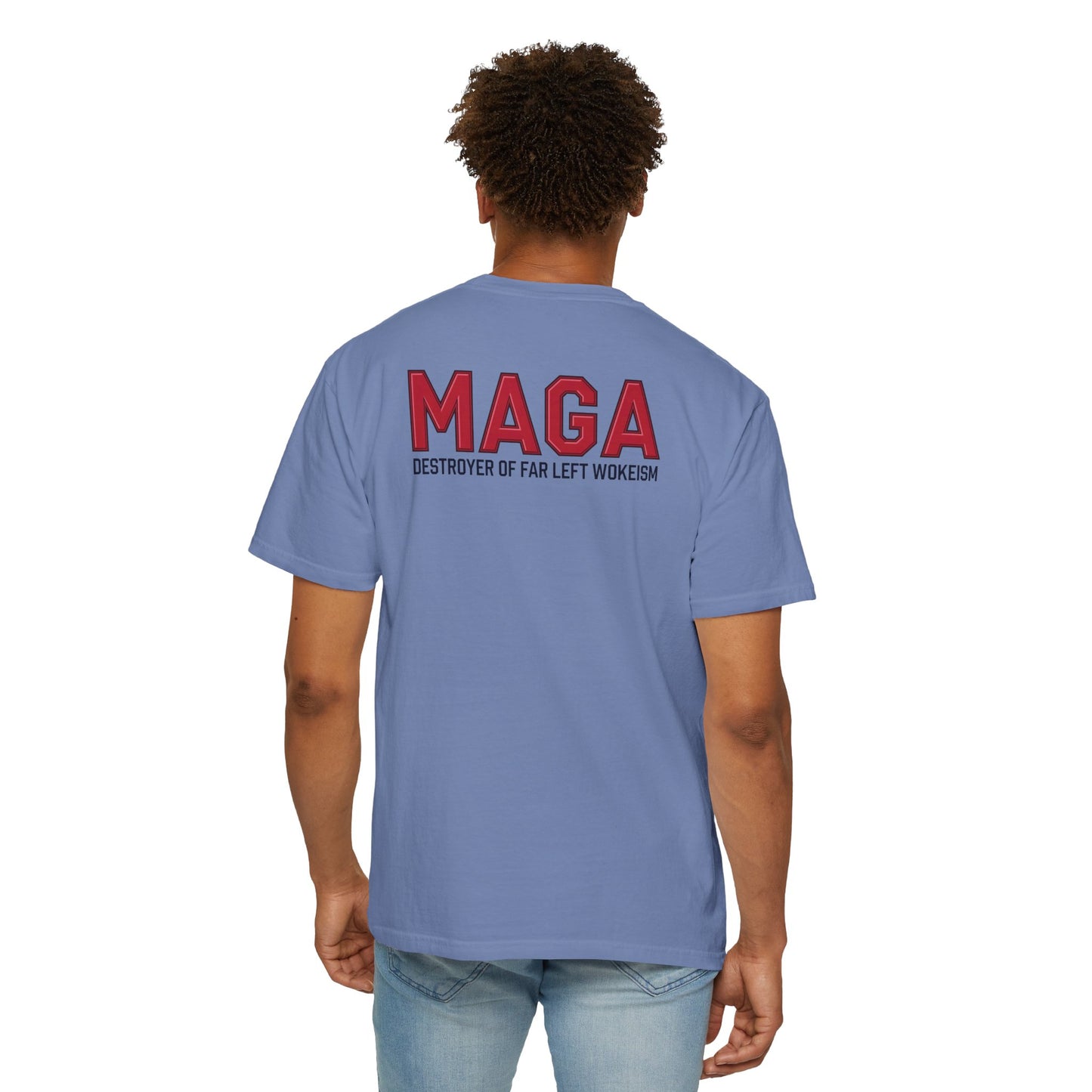"MAGA - Destroyer of Far Left Wokeism", Unisex T-shirt