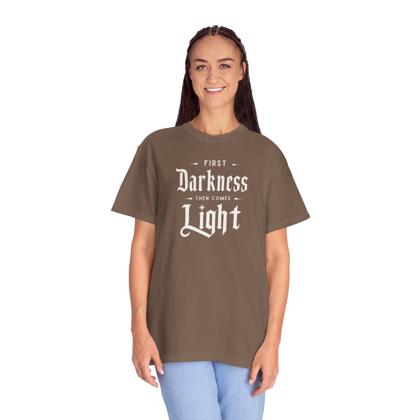 "First Darkness Then Comes Light", Unisex T-shirt