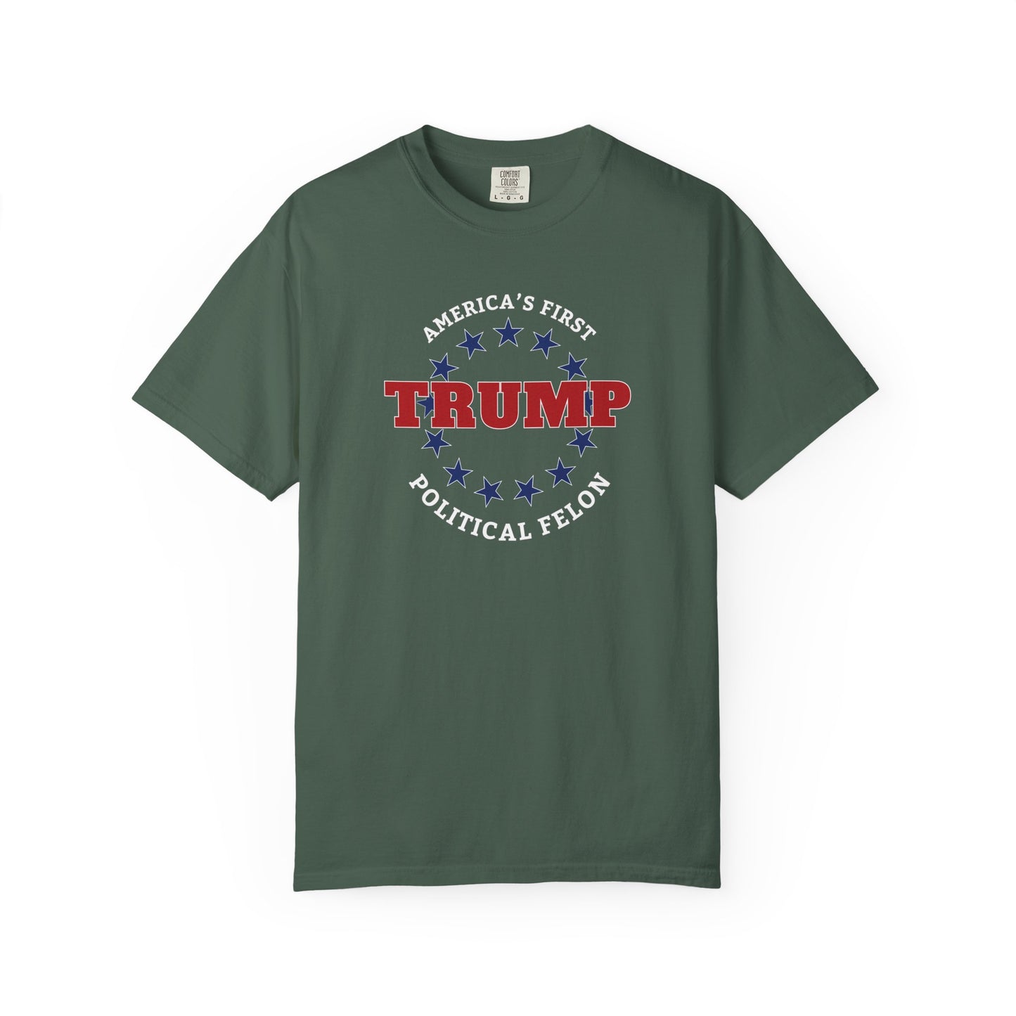 "Trump - America's First Political Felon", Unisex T-shirt
