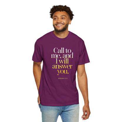 "Call to Me - Jeremiah 33:3" #02, Unisex T-shirt
