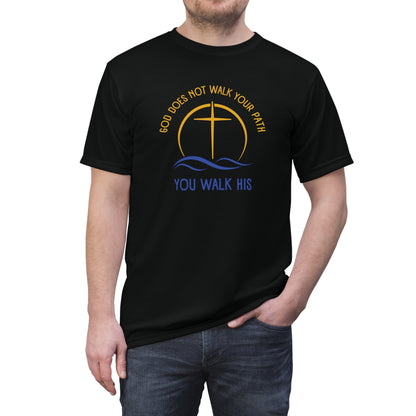 "God Does Not Walk Your Path", Unisex T-shirt (Cool Black)