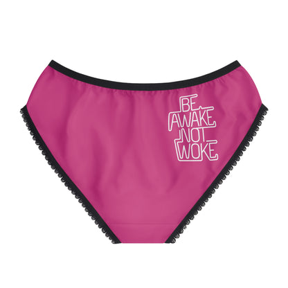 "Be Awake Not Woke" #1, Women's Briefs (Barbie Pink)