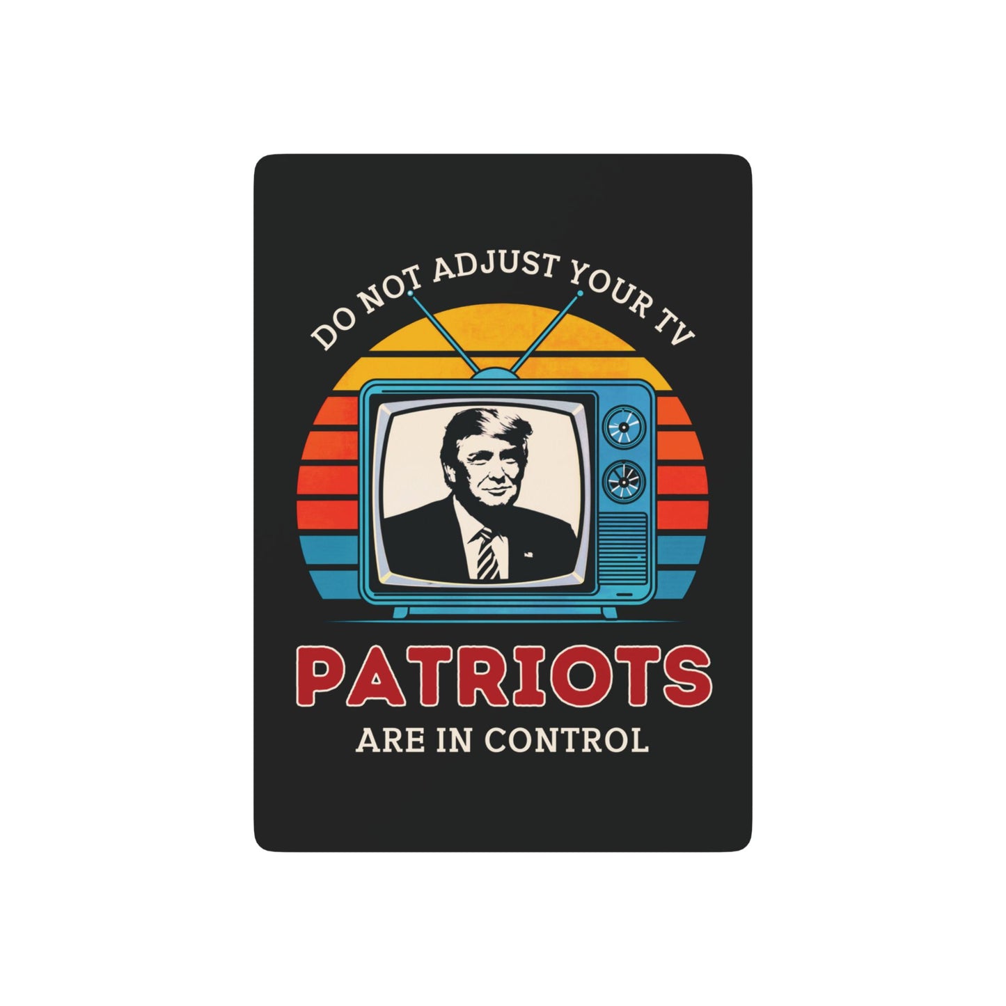 "Patriots are in Control" #01, Political Playing Cards (70's Black)