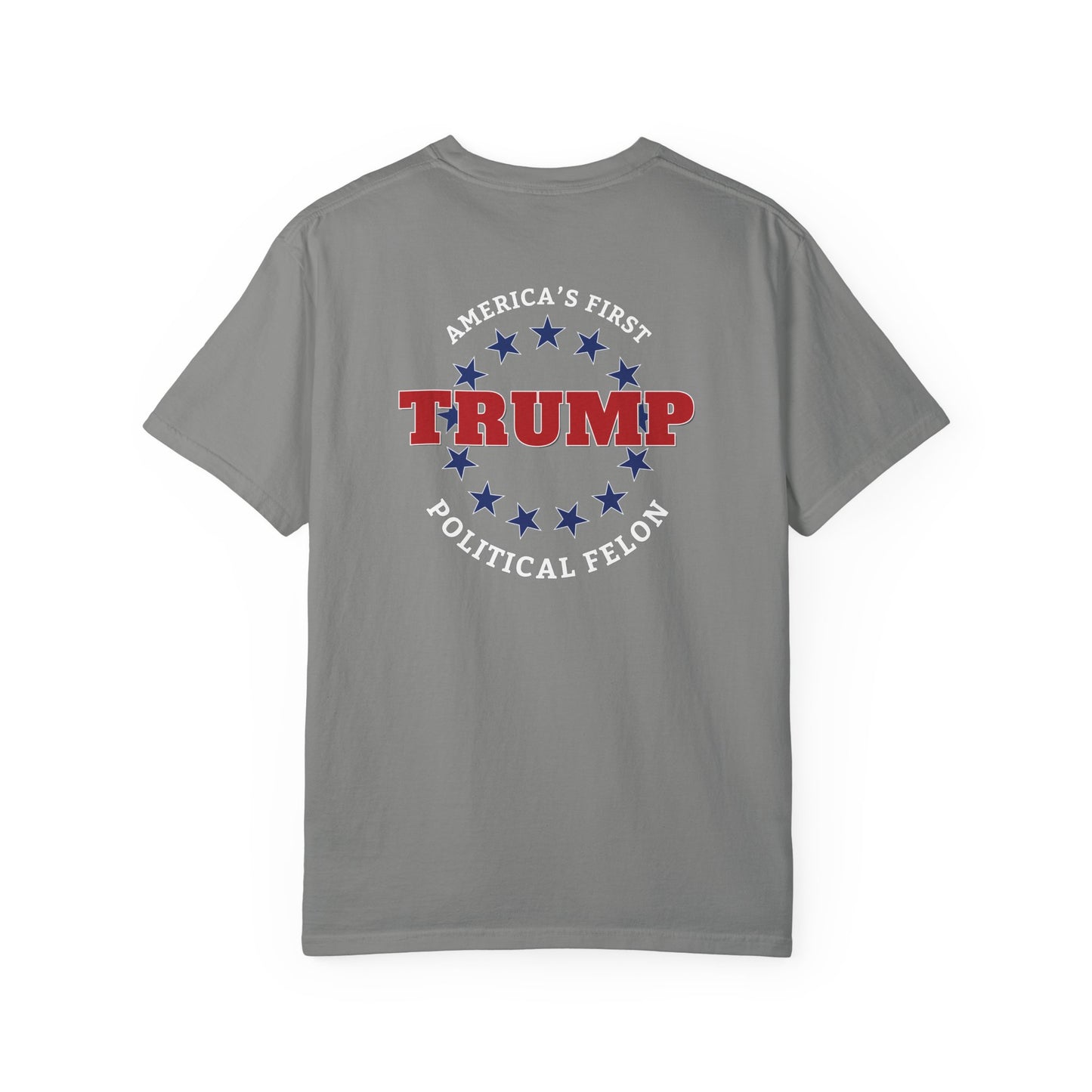 "Trump - America's First Political Felon", Unisex T-shirt