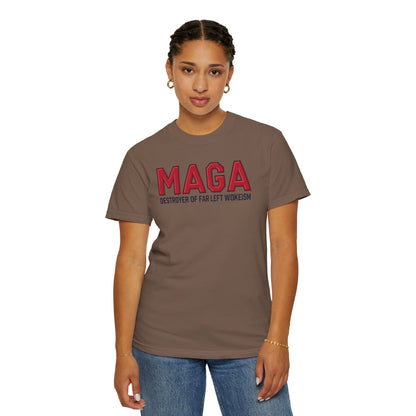"MAGA - Destroyer of Far Left Wokeism", Unisex T-shirt