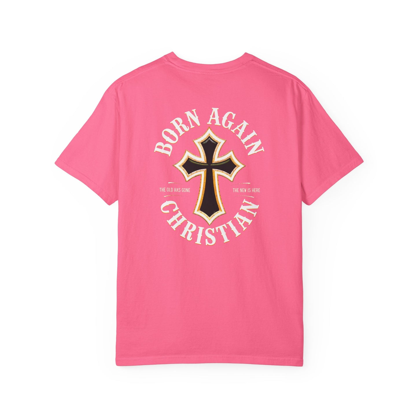 "Born Again Christian" #01, Unisex T-shirt