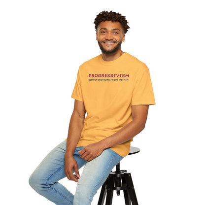 "Progressivism Slowly Destroys From Within", Unisex T-shirt (Light Colors)