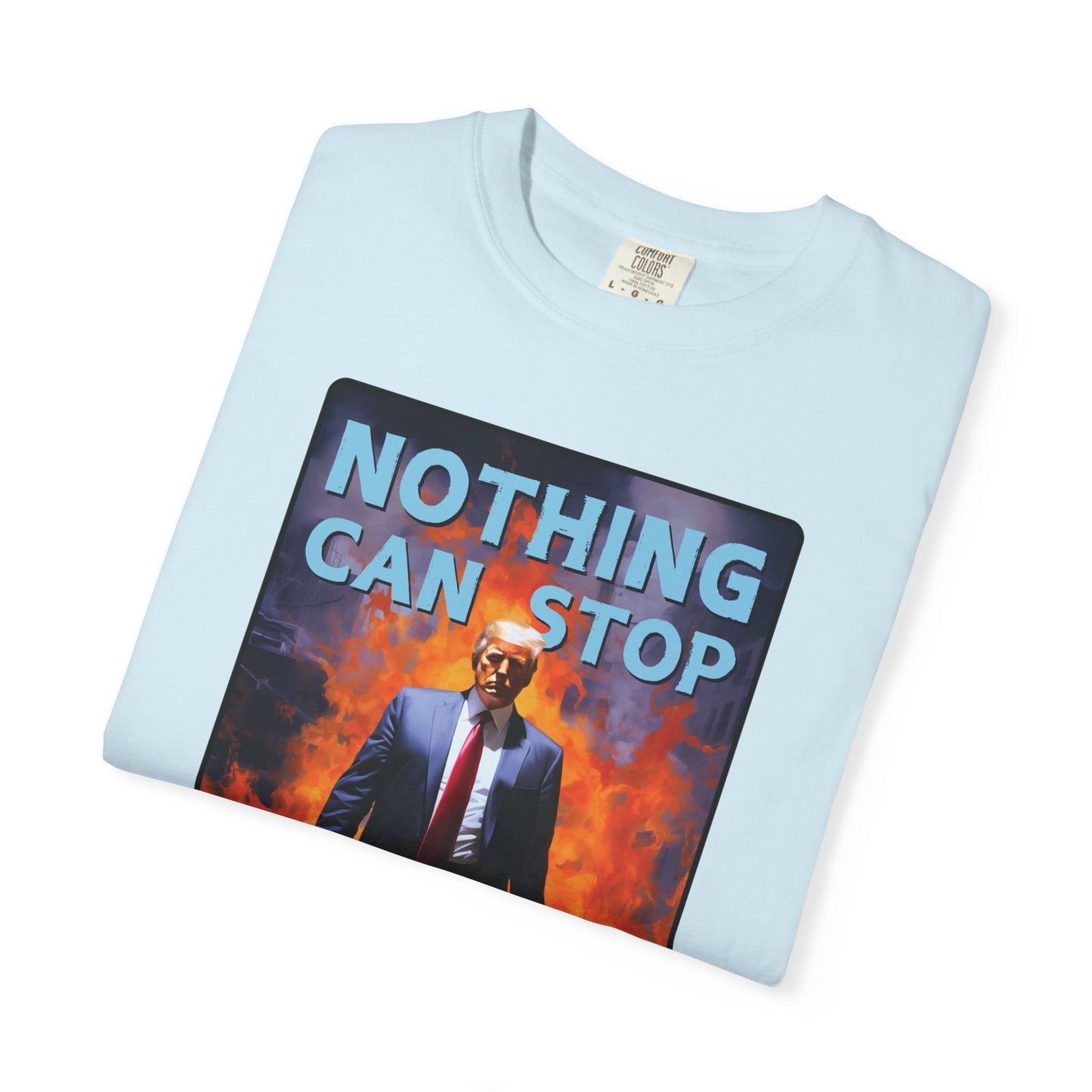"Nothing Can Stop Trump", Unisex T-shirt (Light Colors)