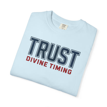 "Trust Divine Timing" #02, Unisex T-shirt