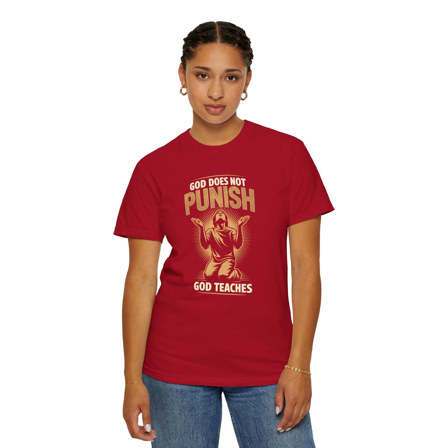 "God Does Not Punish - God Teaches" #02, Unisex T-shirt