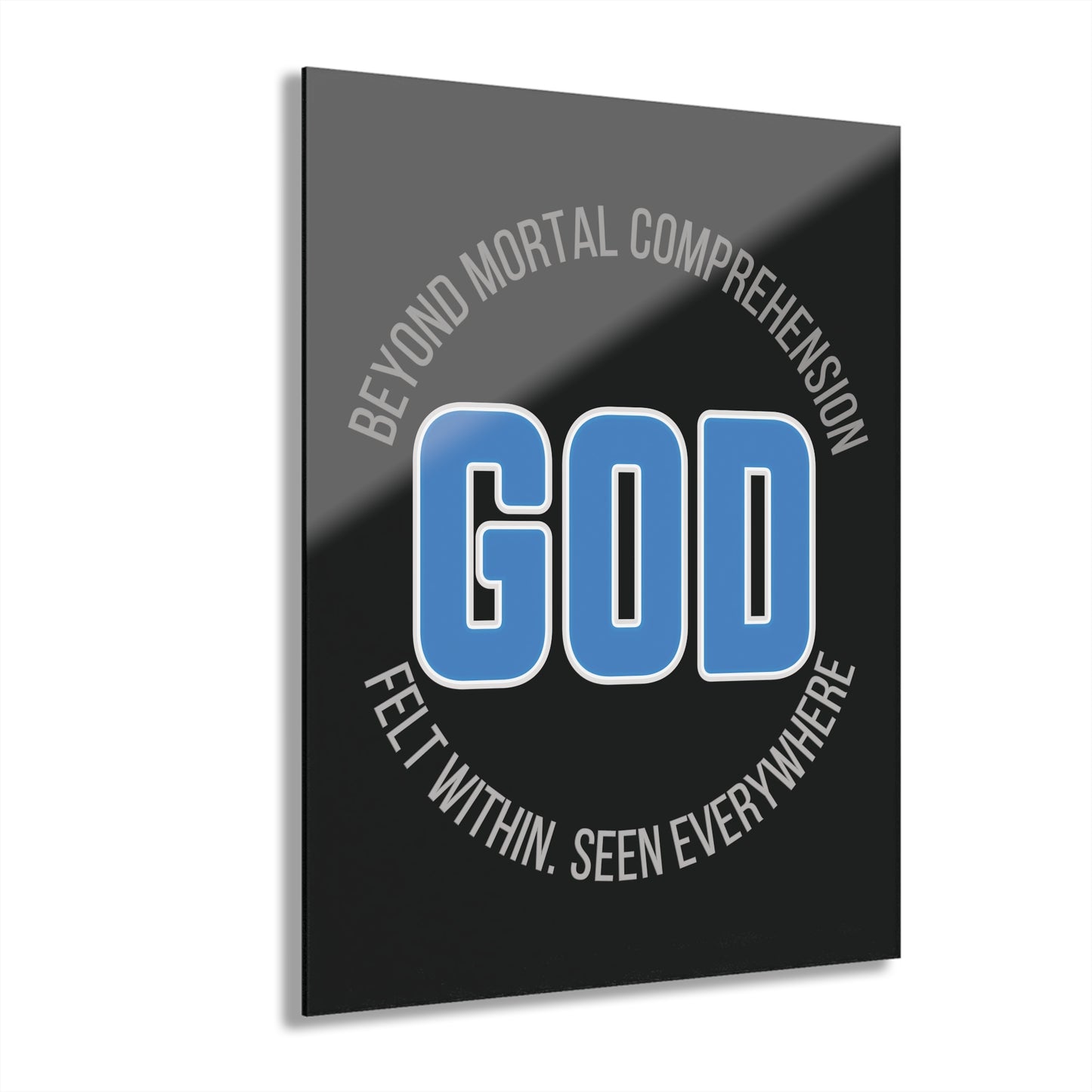 "GOD - Beyond Mortal Comprehension", Acrylic Wall Print (French Cleat Hanging) (Void Black)