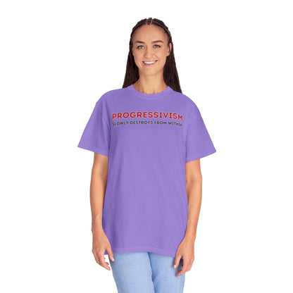 "Progressivism Slowly Destroys From Within", Unisex T-shirt (Light Colors)