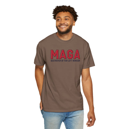 "MAGA - Destroyer of Far Left Wokeism", Unisex T-shirt
