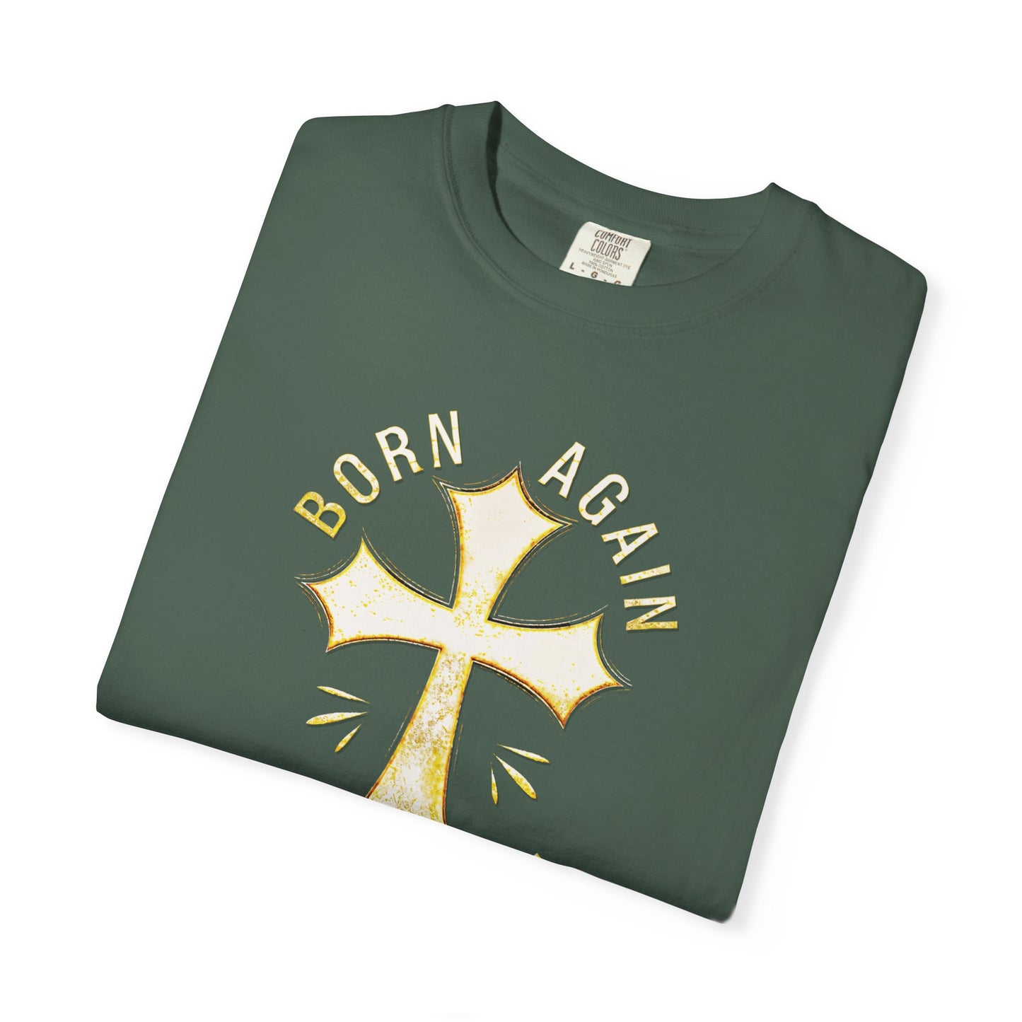 "Born Again Christian" #02, Unisex T-shirt